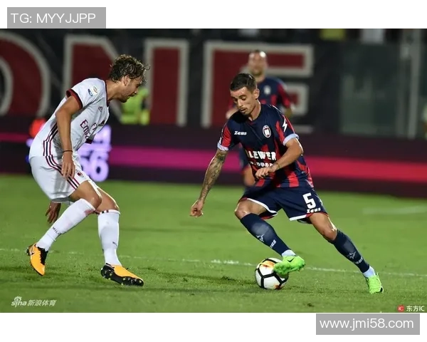 AC米兰与克罗托内激战正酣精彩比赛直播全程回顾与分析